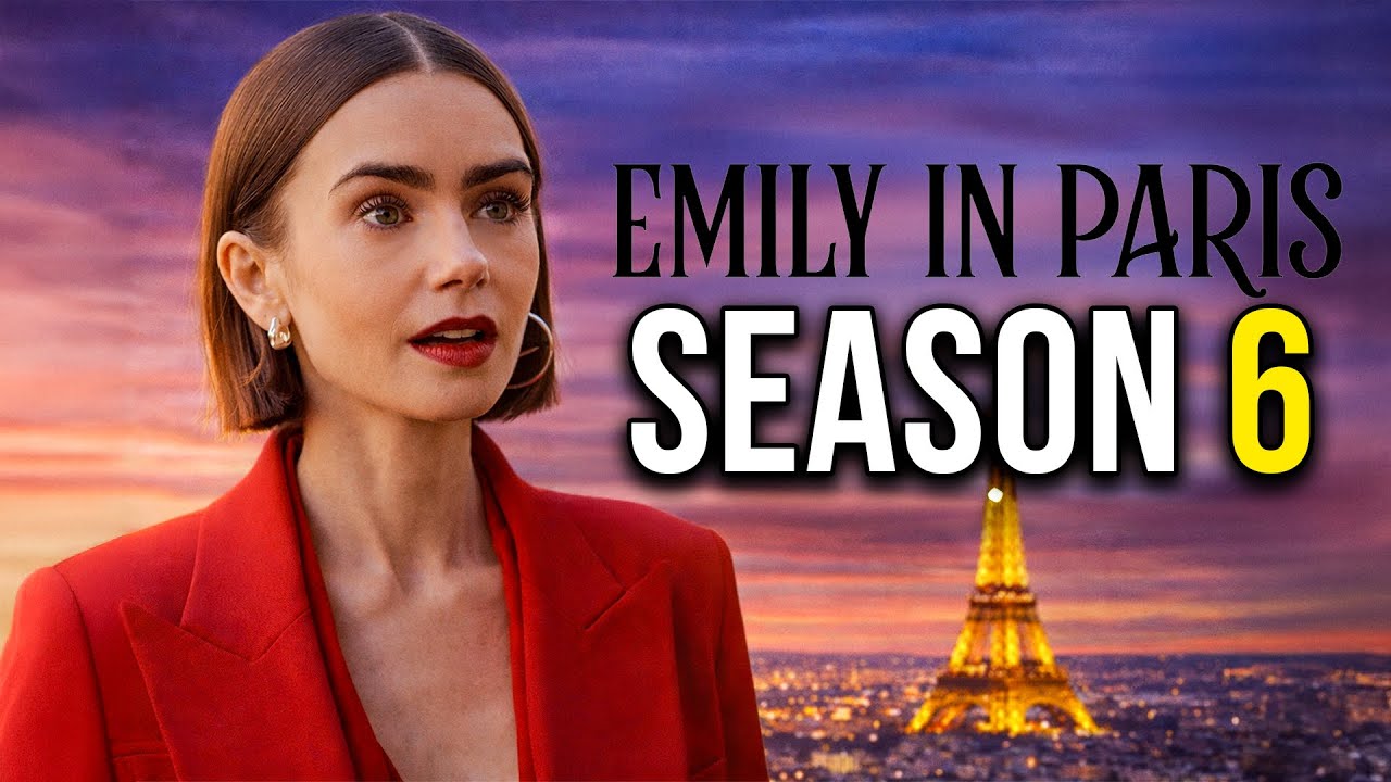 When Is Emily In Paris Season 6 Coming Out